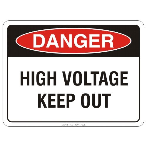 Danger – High Voltage Keep Out Sign