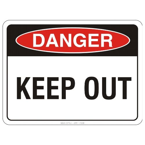 Danger – Keep Out Sign