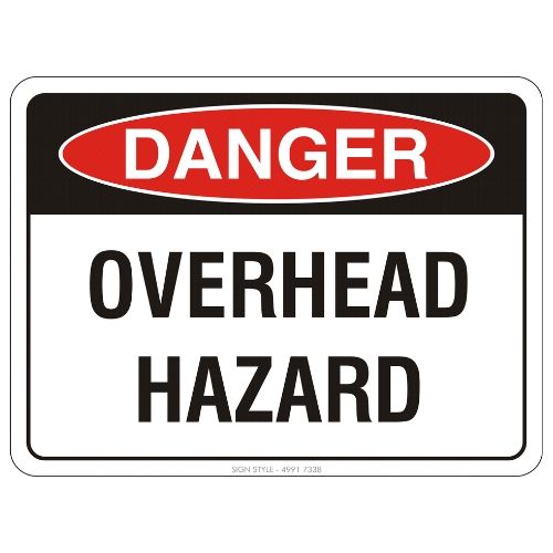 Danger – Overhead Hazard Sign