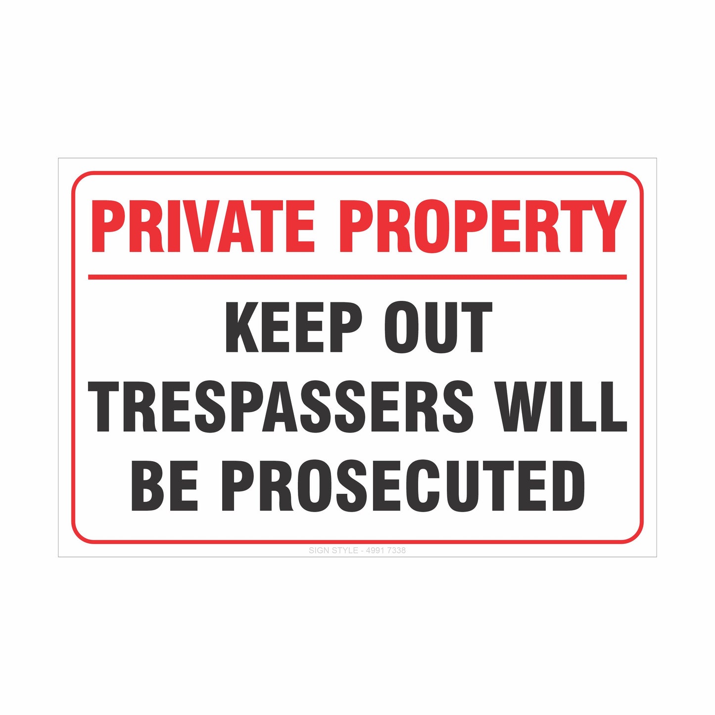 Property Signs – Private Property Keep Out Sign